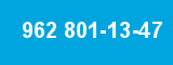 962 801-13-47